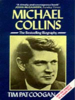 cover image of Michael Collins: A Biography